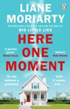 Here One Moment, de Liane Moriarty | portada del libro