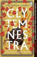 Clytemnestra, de COSTANZA CASATI | portada del libro