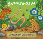 SUPERWORM, de Julia Donaldson | portada del libro