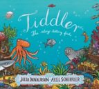 TIDDLER, de Julia Donaldson | portada del libro