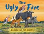 THE UGLY FIVE, de Julia Donaldson | portada del libro