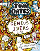 TOM GATES: GENIUS IDEAS (MOSTLY), de Liz Pichon | portada del libro