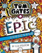 TOM GATES 13: TOM GATES: EPIC ADVENTURE (KIND OF), de Thomas Pynchon | portada del libro
