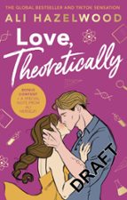 LOVE THEORETICALLY, de Ali Hazelwood | portada del libro
