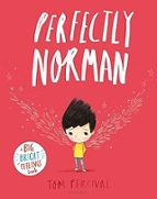 PERFECTLY NORMAN, de Tom Percival | portada del libro