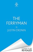 THE FERRYMAN, de Justin Cronin | portada del libro