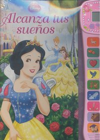 DISNEY PRONCESA ALCANZA TUS SUEÑOS, de DISNEY | portada del libro