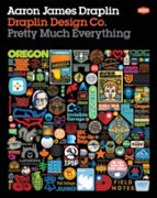 Draplin Design Co., de AARON JAMES DRAPLIN | portada del libro