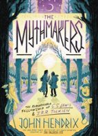 The Mythmakers, de JOHN HENDRIX | portada del libro