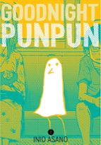 GOODNIGHT PUNPUN, VOL. 1, de Inio Asano | portada del libro