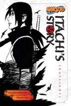 NARUTO: ITACHI'S STORY, VOL. 1, de TAKASHI YANO | portada del libro