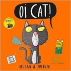 Oi Cat!, de Kes Gray | portada del libro