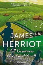 ALL CREATURES GREAT AND SMALL, de James Herriot | portada del libro