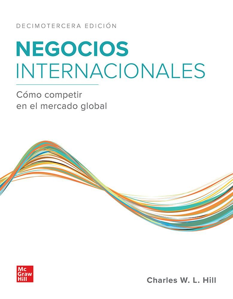 NAGOCIOS INTERNACIONALES (13ª EDICION) + CONNECT, de HILL, CHARLES W.L. | portada del libro