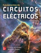 FUNDAMENTOS DE CIRCUITOS ELECTRICOS, de CHARLES ALEXANDER | portada del libro