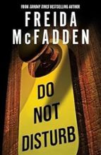 Do Not Disturb, de Freida McFadden | portada del libro
