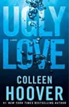 UGLY LOVE, de Colleen Hoover | portada del libro
