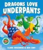 Dragons Love Underpants, de Claire Freedman | portada del libro