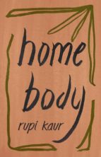 HOME BODY **PENGUIN**, de rupi kaur | portada del libro