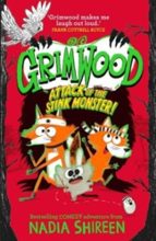 Grimwood: Attack of the Stink Monster!, de Nadia Shireen | portada del libro