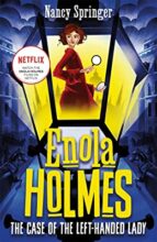ENOLA HOLMES 2: THE CASE OF THE LEFT-HANDED LADY, de Nancy Springer | portada del libro