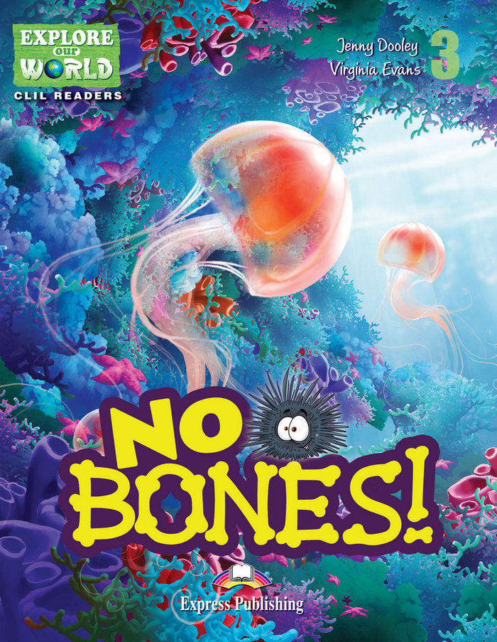 NO BONES!, de Express Publishing (obra colectiva) | portada del libro