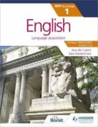 ENGLISH FOR THE IB MYP 1 (CAPABLE-PROFICIENT/PHASES 3-4, 5-6, de Varios autores | portada del libro