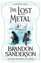 THE LOST METAL, de Brandon Sanderson | portada del libro