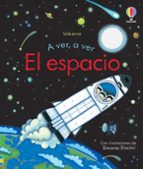 A VER A VER EL ESPACIO, de Anna Milbourne | portada del libro
