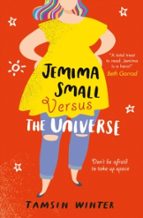Jemima Small Versus the Universe, de TAMSIN WINTER | portada del libro