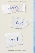 EVERY LAST WORD, de Tamara Ireland Stone | portada del libro