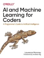 AI AND MACHINE LEARNING FOR CODERS, de LAURENCE MORONEY | portada del libro