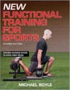 NEW FUNCTIONAL TRAINING FOR SPORTS, de Michael Boyle | portada del libro