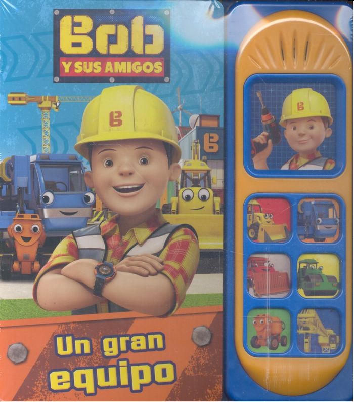 BOB THE BUILDER 7 BOTONES SONIDO, de BOB THE BUILDER | portada del libro