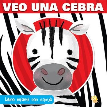 VEO UNA CEBRA. LIBRO CON ESPEJO. B1LF. | portada del libro