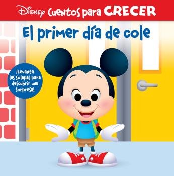PRIMER DIA DE COLE DISNEY CUENTOS PARA CRECER | portada del libro