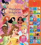 PALABRAS MAGICAS DISNEY PRINCESAS 30 BOTONES CON SONIDO, de Varios autores | portada del libro