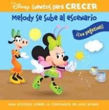 MELODY SE SUBE AL ESCENARIO. UNA HISTORIA SOBRE LA, de DISNEY GUS | portada del libro