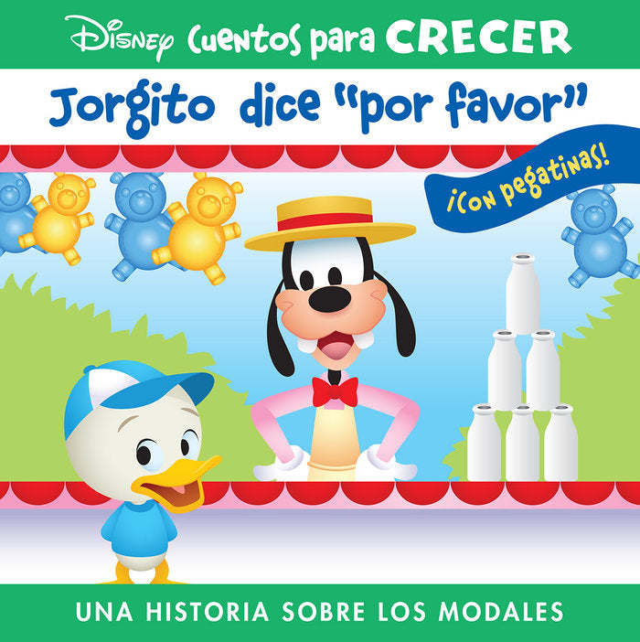 JORGITO DICE POR FAVOR. DISNEY CUENTOS PARA CRECER, de DISNEY GUS | portada del libro