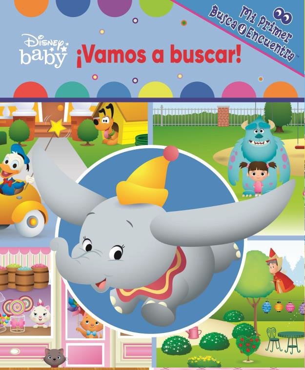 VAMOS A BUSCAR. MI PRIMER BUSCA Y ENCUENTRA DISNEY, de DISNEY BABY | portada del libro
