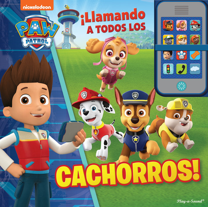 LLAMANDO A TODOS LOS CACHORROS. MI PROPIO TELEFONO PATRULLA CANIN, de PATRULLA CANINA | portada del libro