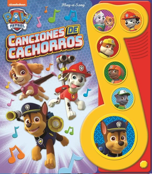 CANCIONES DE CACHOROS PATRULLA CANINA. LMN 6B, de PAW PATROL | portada del libro