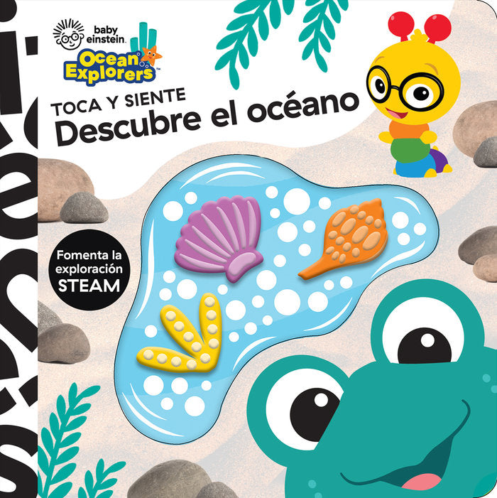 DESCUBRE EL OCEANO. TOCA Y SIENTE BABY EINSTEIN, de BABY EINSTEIN | portada del libro