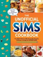 THE UNOFFICIAL SIMS COOKBOOK, de TAYLOR OAHALLORAN | portada del libro