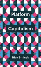 PLATFORM CAPITALISM, de NICK SRNICEK | portada del libro