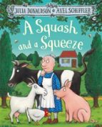A SQUASH AND A SQUEEZE, de Julia Donaldson | portada del libro