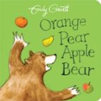 Orange Pear Apple Bear, de Emily Gravett | portada del libro