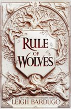 RULE OF WOLVES (KING OF SCARS BOOK 2), de Leigh Bardugo | portada del libro