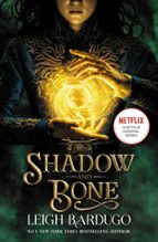 SHADOW AND BONE - NETFLIX, de Leigh Bardugo | portada del libro