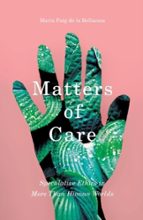 MATTERS OF CARE, de MARIA PUIG DE LA BELLACASA | portada del libro